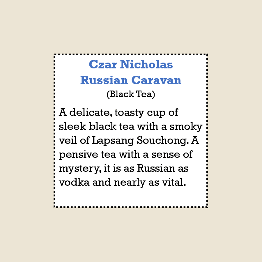 Czar Nicolas Russian Caravan Tea - Loose Leaf